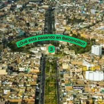 ¿Qué está pasando en Balconcillo? Parte III