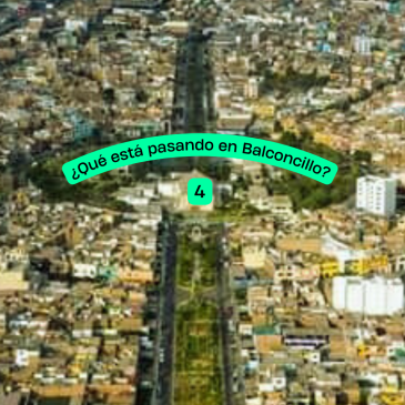 ¿Qué está pasando en Balconcillo? Parte IV